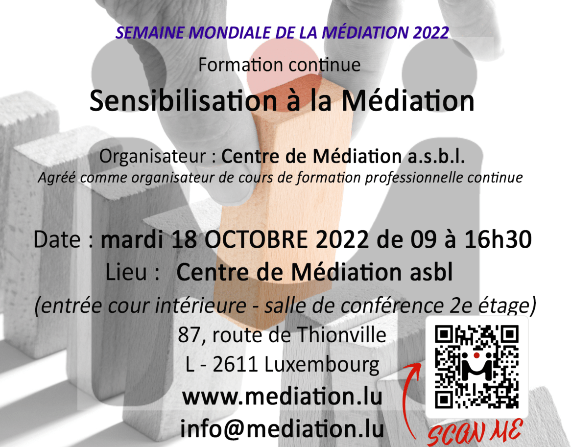 SENSIBILISATION À LA MÉDIATION PROPOSÉE PAR LE CENTRE DE MÉDIATION A.S.B.L. – MARDI 18/10/2022